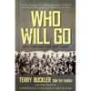 Who Will Go: Into the Son Tay POW Camp - Paperback