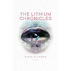 The Lithium Chronicles: Volume One - Paperback