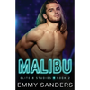 Malibu (Elite 8 Studios Book 2) - Paperback