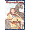 Mountain Dragon: Fulfillment: A New Myth of the Enlightened Feminine - Paperback