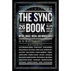 The Sync Book: Myths, Magic, Media, and Mindscapes: 26 Authors on Synchronicity - Paperback