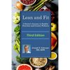 Lean and Fit: A Doctor's Journey to Healthy Nutrition and Greater Wellness - Paperback