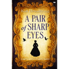 A Pair of Sharp Eyes - Paperback