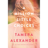 A Million Little Choices - Paperback