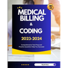 Medical Billing & Coding 2023-2024: Comprehensive Test Prep and Practice Question Help You Succeed - Paperback