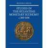 Studies in the Byzantine Monetary Economy C.300 1450 - Paperback