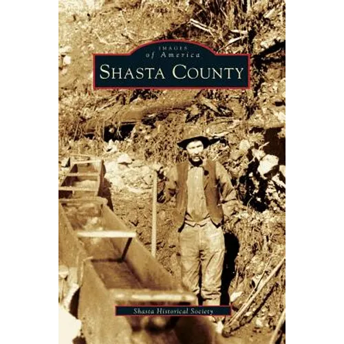 Shasta County - Hardcover
