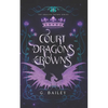 Court of Dragons and Crowns - Paperback