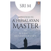 Apprenticed to a Himalayan Master: A Yogi's Autobiography - Paperback
