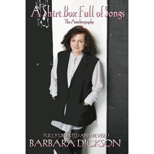 A Shirt Box Full of Songs: The Autobiography - Paperback