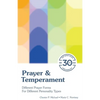 Prayer & Temperament: Different Prayer Forms for Different Personality Types - Paperback