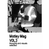 Motley Mag VOL.3: thoughts and visuals selected - Paperback
