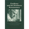 Faulkner and the Southern Renaissance - Paperback