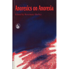 Anorexics on Anorexia - Paperback