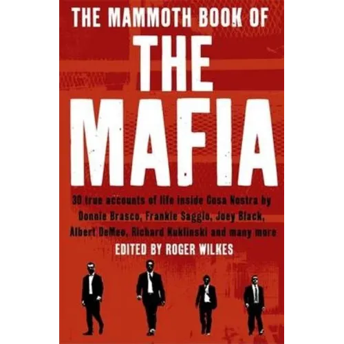The Mammoth Book of the Mafia - Paperback