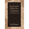 Reading the Bible and the Confessions - Paperback