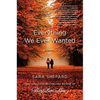 Everything We Ever Wanted - Paperback