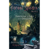 The Forest Speaks: Book 2: Through the Eyes of the Dragon - Paperback