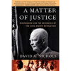 A Matter of Justice: Eisenhower and the Beginning of the Civil Rights Revolution - Paperback