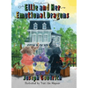 Ellie and Her Emotional Dragons - Hardcover
