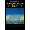 Navajo Coyote Tales: The Curly Tó Aheedlíinii Version - Paperback