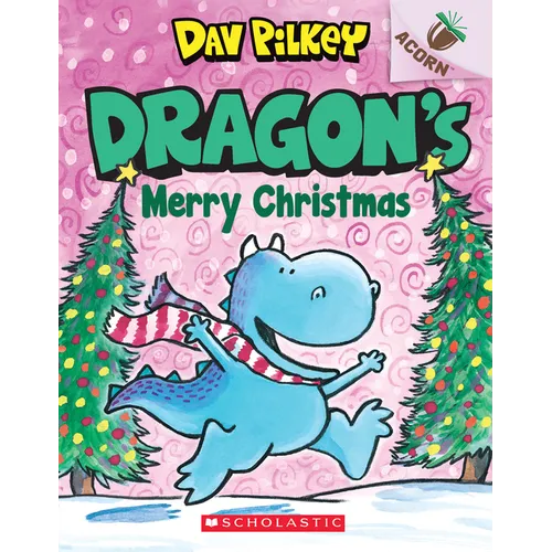 Dragon's Merry Christmas: An Acorn Book (Dragon #5): From the Creator of Dog Man - Paperback