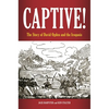 Captive! The Story of David Ogden and the Iroquois - Hardcover