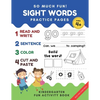So Much Fun! -Sight Words Practice Pages: Kindergarten Daily Workbook Game. Read, Write, Color Cut and Paste Games to Really Learn Words - Paperback