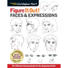Figure It Out! Faces & Expressions: The Ultimate Drawing Guide for the Beginning Artist - Paperback