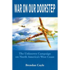War on Our Doorstep: The Unknown Campaign on North America's West Coast - Paperback