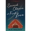 Second Chance at First Love - Alternative Cover: Prequel to the Storm Boys Series - Paperback
