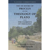 Proclus: On the Theology of Plato: with The Elements of Theology [two volumes in one] - Paperback