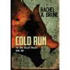 Cold Run - Hardcover