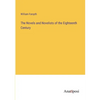 The Novels and Novelists of the Eighteenth Century - Paperback