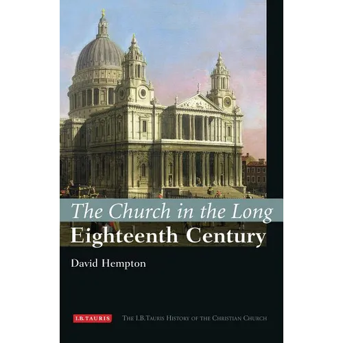 The Church in the Long Eighteenth Century - Hardcover
