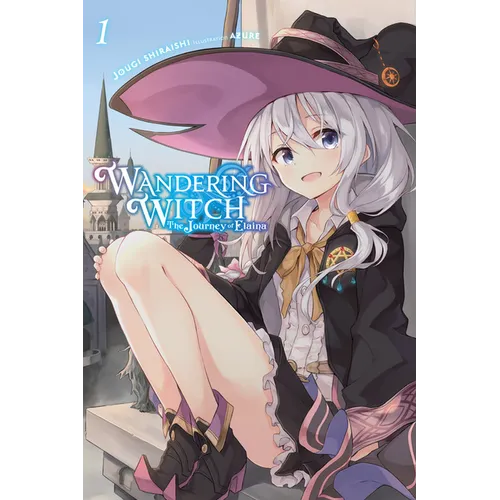 Wandering Witch: The Journey of Elaina, Vol. 1 (Light Novel): Volume 1 - Paperback