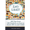 Let's LSAT: 180 Tips from 180 Students on how to Score 180 on your LSAT - Paperback