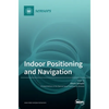 Indoor Positioning and Navigation - Hardcover
