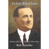An Iron-Willed Giant - Paperback