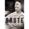 Brute: The Life of Victor Krulak, U.S. Marine - Paperback