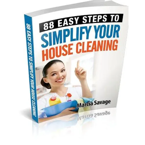 88 Easy Steps To Simplify Your House Cleaning - Paperback