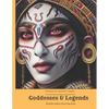 Goddesses and Legends: Adult Mindful Coloring Book - Paperback