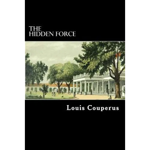 The Hidden Force - Paperback