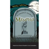 Ghostly Tales of Memphis - Hardcover