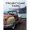 Chryslers Land Yacht-Town & Country Convertibles - Paperback