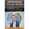 Reprogram Your Mind and Determine Your Destiny - Paperback