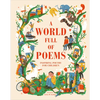 A World Full of Poems - Hardcover