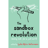 The Sandbox Revolution: Raising Kids for a Just World - Paperback