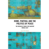 Rome, Parthia, and the Politics of Peace: The Origins of War in the Ancient Middle East - Paperback