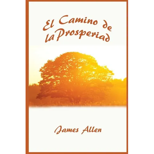 El Camino de La Prosperidad - Paperback